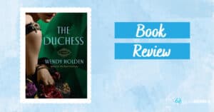 cover of the book the duchess by wendy holden