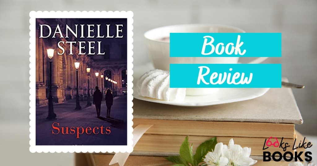Review Suspects by Danielle Steel Looks Like Books