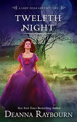 Twelfth Night (A Lady Julia Grey Mystery Book 8) - Novella
