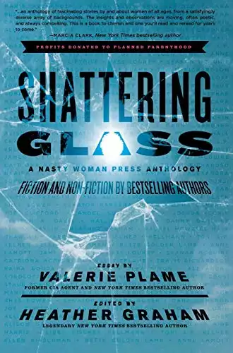 Shattering Glass: A Nasty Woman Press Anthology