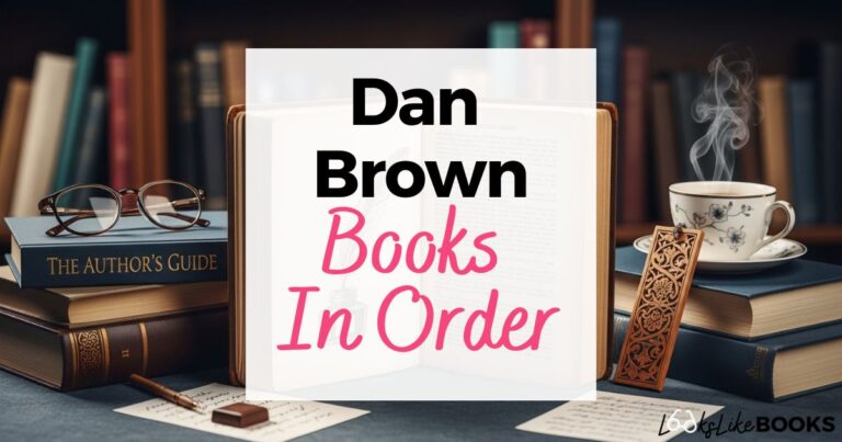 Dan Brown Books In Order + Printable Booklist
