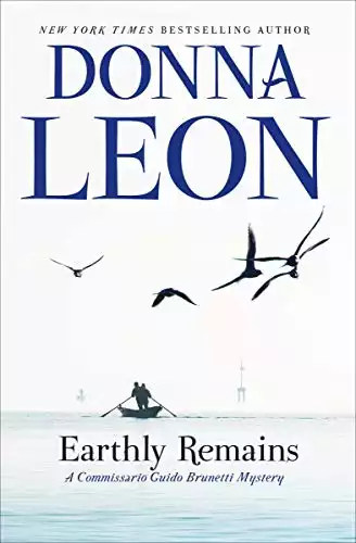Earthly Remains (Commissario Brunetti Book 26)