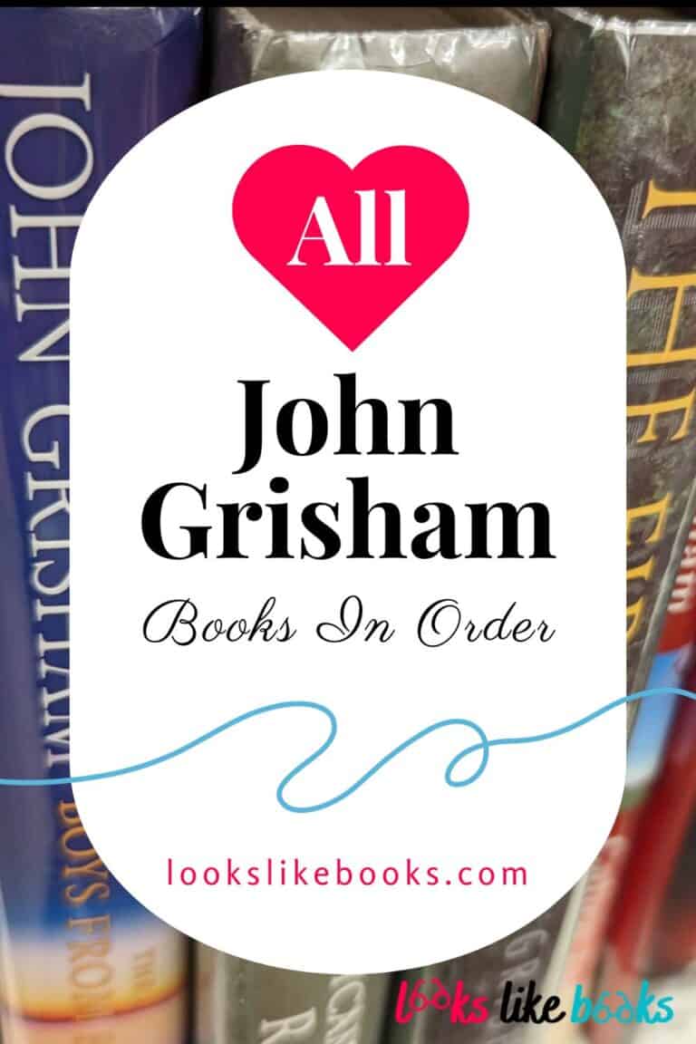 All John Grisham Books In Order (+Printable Booklist) Looks Like Books