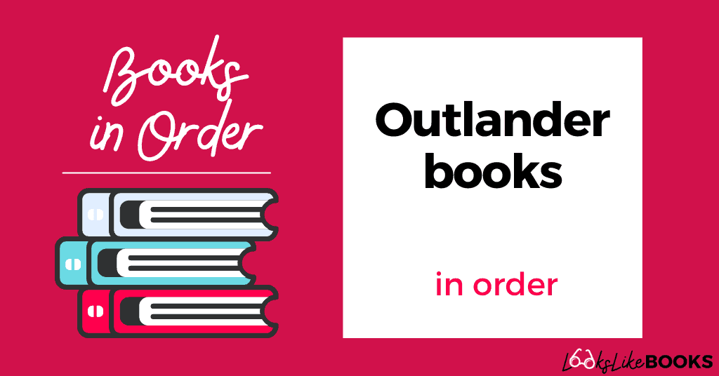 Outlander Books In Order [complete List] Looks Like Books