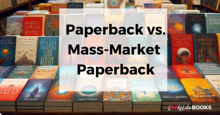 table of paperbacks in a bookstore - difference between a paperback and mass market paperback
