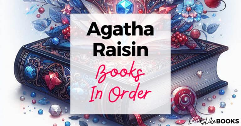 34+ M C Beaton’s Agatha Raisin Books In Order (+ Printable Booklist)