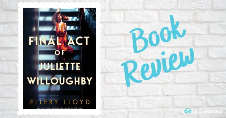 cover of the final act of juliette willoughby by ellery lloyd