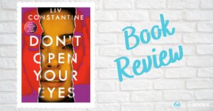 book cover for don't open your eyes by liv constantine