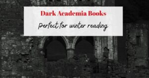 dark, mysterious cloisters for dark academia post featured image