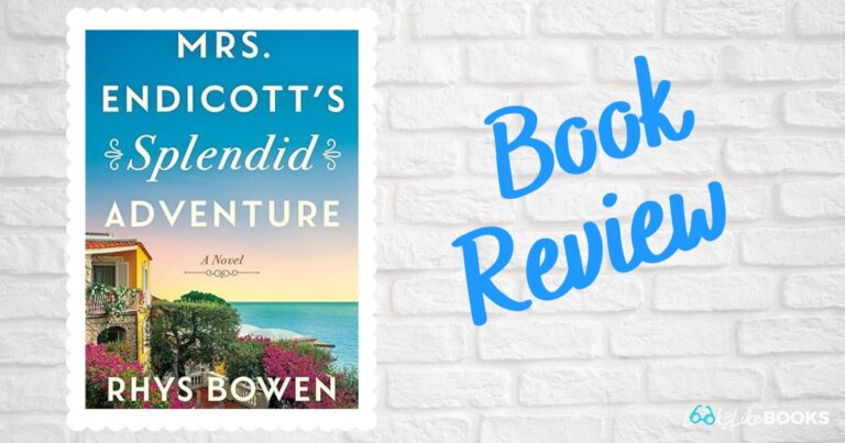 Review:  Mrs. Endicott’s Splendid Adventure