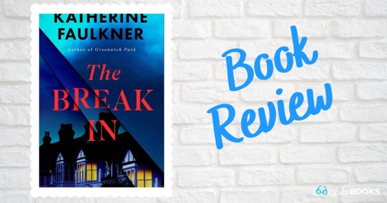 cover of the break-in by katherine faulkner