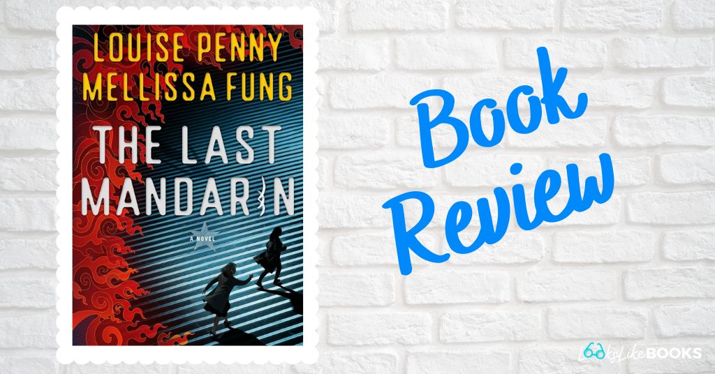 the last mandarin by louise penny and mellissa fung