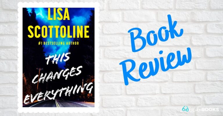 this changes everything by lisa scottoline